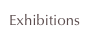 Exhibitions